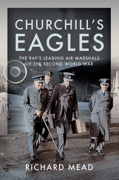 Churchill's Eagles, Richard Mead