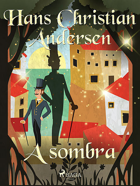 A sombra, Hans Christian Andersen