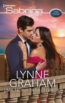 Uma noiva para o grego, Lynne Graham
