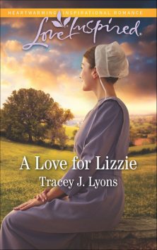 A Love For Lizzie, Tracey J. Lyons