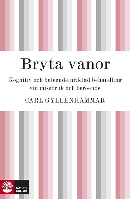 Bryta vanor, Carl Gyllenhammar
