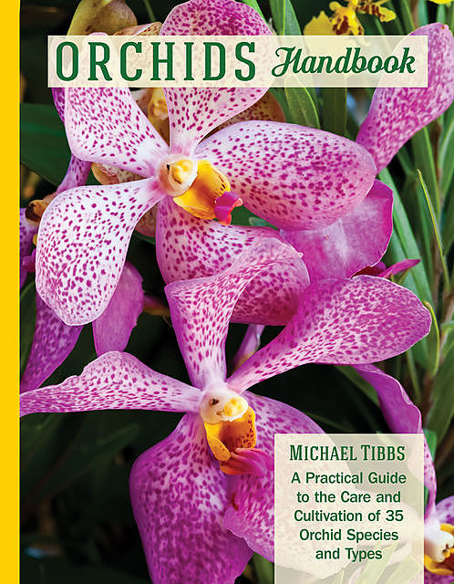 Orchids Handbook, Michael Tibbs