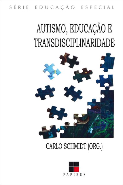 Autismo, educação e transdisciplinaridade, Carlo Schmidt