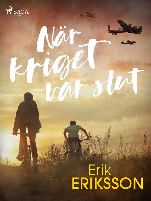 När kriget var slut, Erik Eriksson