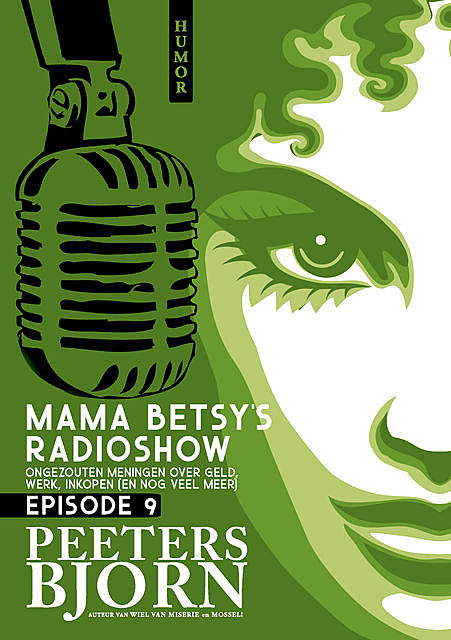 Mama Betsy's Radioshow: episode 9, Bjorn Peeters