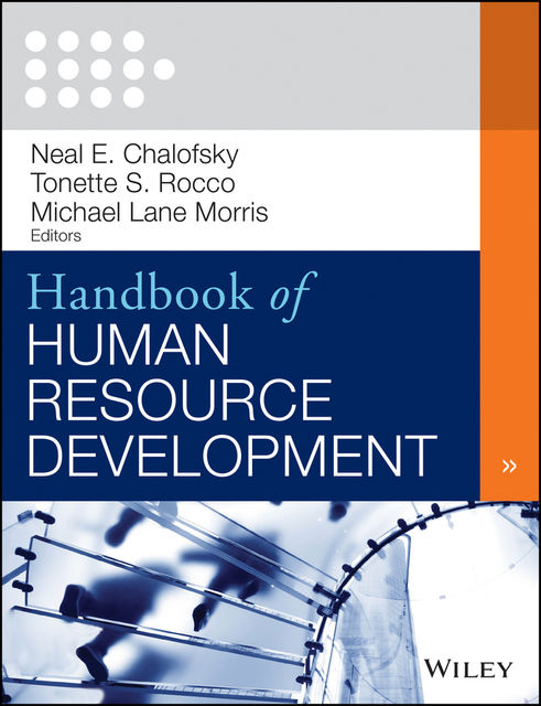 Handbook of Human Resource Development, Neal F. Chalofsky
