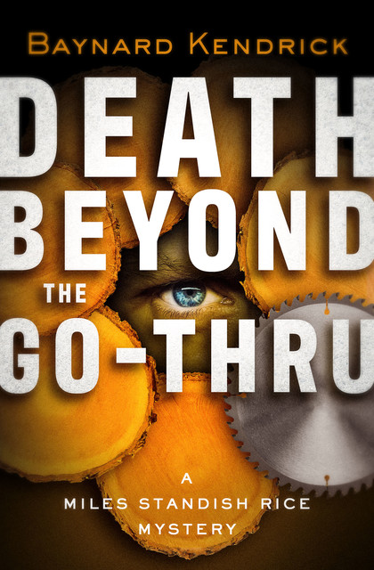 Death Beyond the Go-Thru, Baynard Kendrick