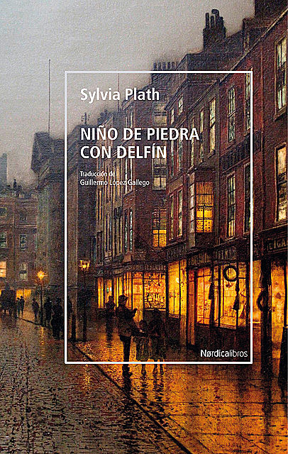 Niño de piedra con Delfín (ebook), Sylvia Plath