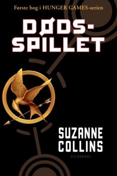THE HUNGER GAMES 1. Dødsspillet, Suzanne Collins