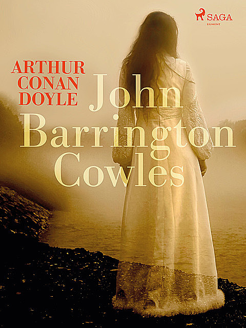 John Barrington Cowles, Arthur Conan Doyle