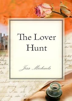 The Lover Hunt, Jess Michaels