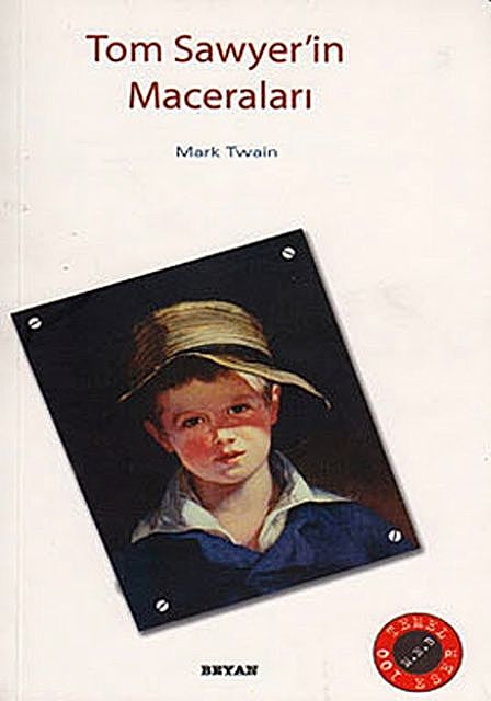 Tom Sawyer'in Maceraları, Mark Twain