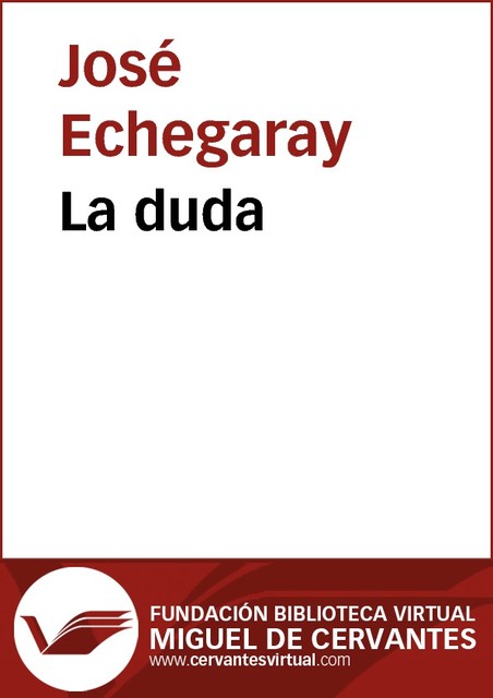 La duda, José Echegaray