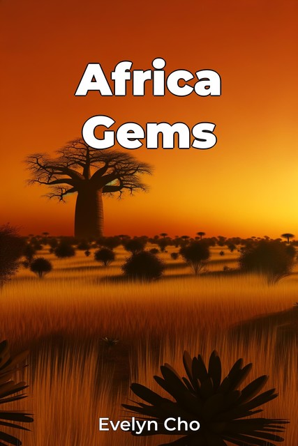 Africa Gems, Evelyn Cho