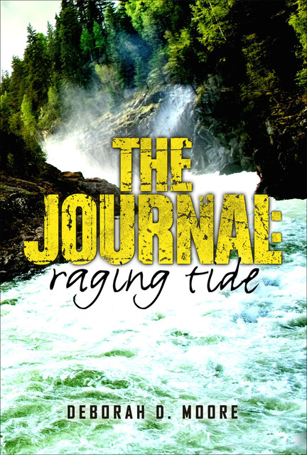 The Journal: Raging Tide, Deborah Moore