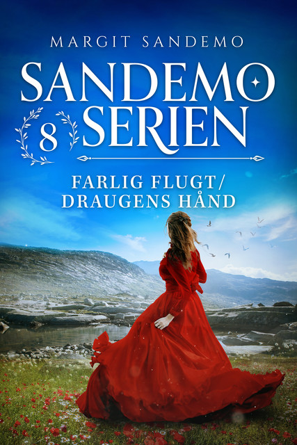 Sandemoserien 8 – Farlig flugt / Draugens hånd, Margit Sandemo