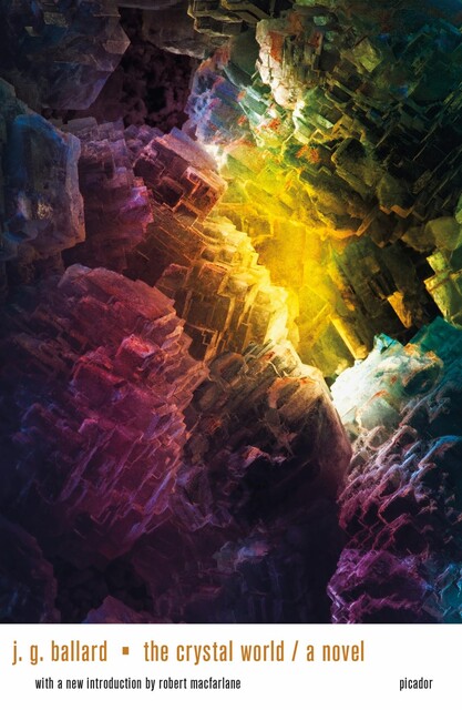 The Crystal World, James Graham Ballard