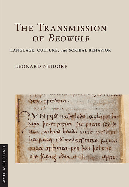The Transmission of “Beowulf”, Leonard Neidorf
