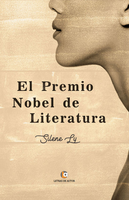 El Premio Nobel de Literatura, Silene Ly