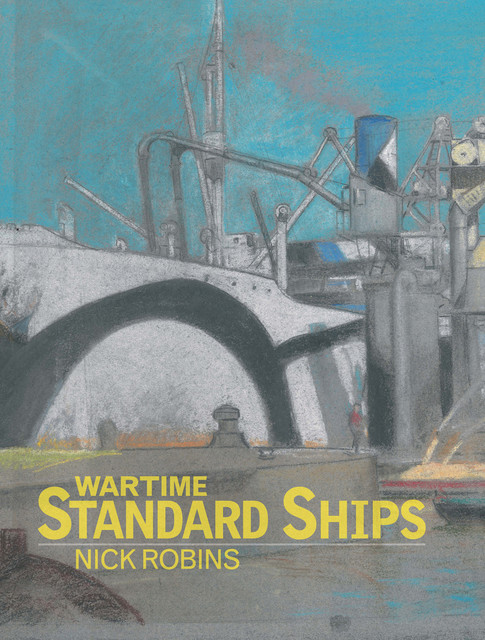 Wartime Standard Ships, Nick Robins