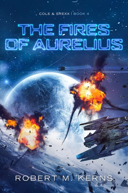 The Fires of Aurelius, Robert M. Kerns