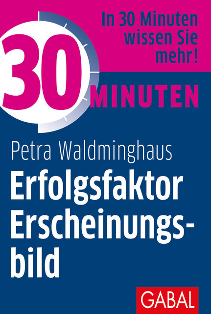 30 Minuten Erfolgsfaktor Erscheinungsbild, Petra Waldminghaus
