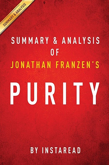 Purity: A Novel, Instaread