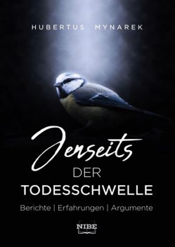Jenseits der Todesschwelle, Hubertus Mynarek