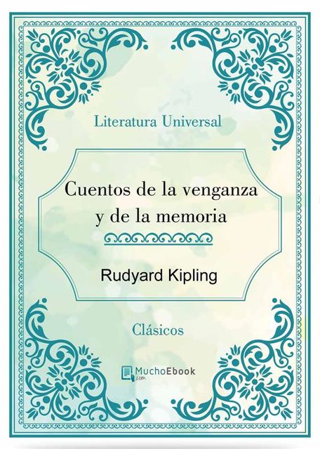 Cuentos de la venganza y de la memoria, Rudyard Kipling
