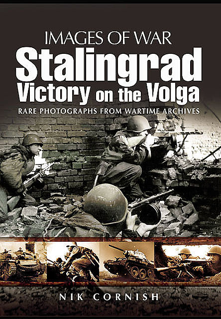 Stalingrad: Victory on the Volga, Nik Cornish