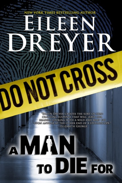 A Man to Die For (A Suspense/Thriller), Eileen Dreyer