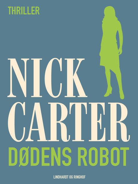 Dødens robot, Nick Carter