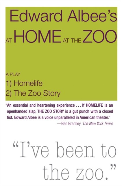 At Home at the Zoo: Homelife and the Zoo Story, Edward Albee