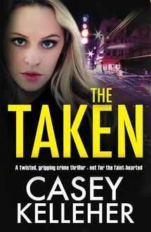 The Taken, Casey Kelleher