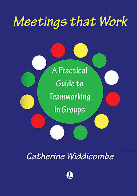 Meetings that Work, Catherine Widdicombe