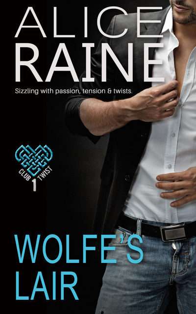 Wolfe's Lair, Alice Raine