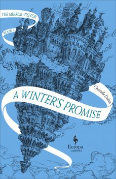 A Winter's Promise, Christelle Dabos