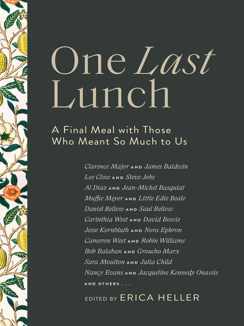 One Last Lunch, Erica Heller