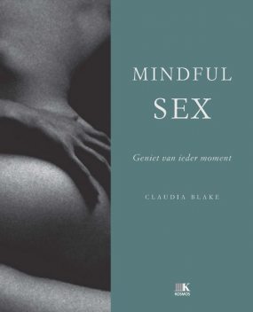 Mindful sex, Claudia Blake