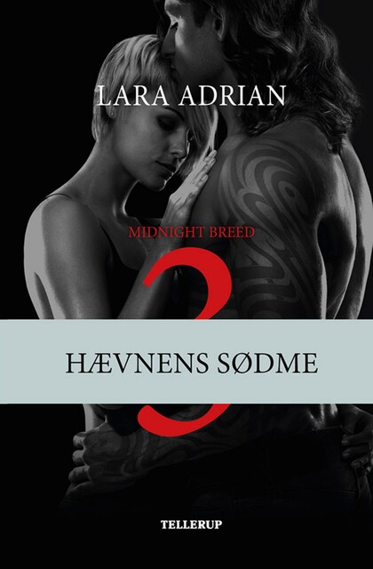 Midnight Breed #3: Hævnens sødme, Lara Adrian