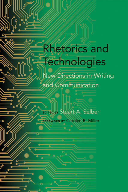 Rhetorics and Technologies, Stuart A.Selber