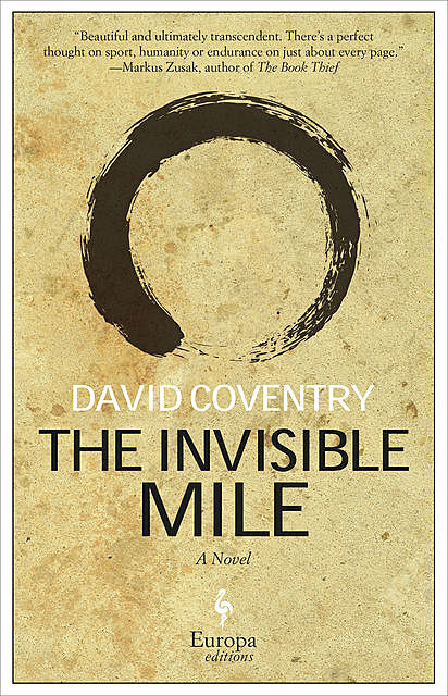 The Invisible Mile, David Coventry