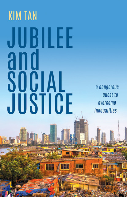 Jubilee and Social Justice, Kim Tan