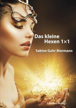 Das kleine Hexen 1×1, Sabine Guhr-Biermann