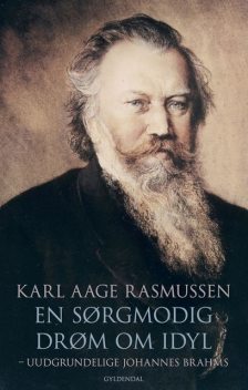 En sørgmodig drøm om idyl, Karl Aage Rasmussen