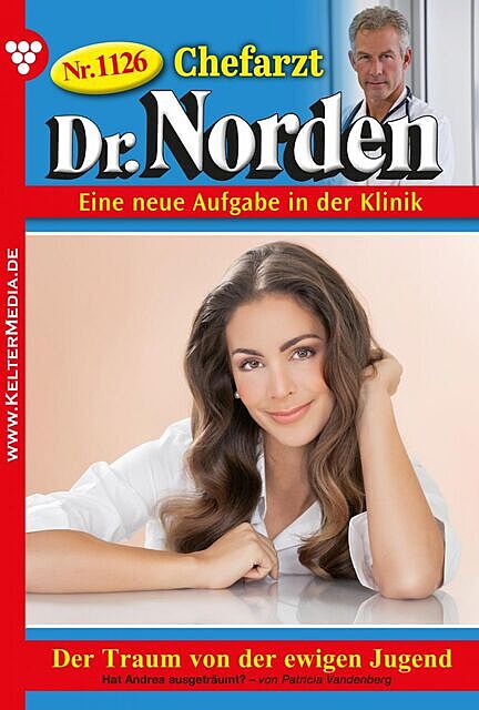 Chefarzt Dr. Norden 1126 – Arztroman, Patricia Vandenberg