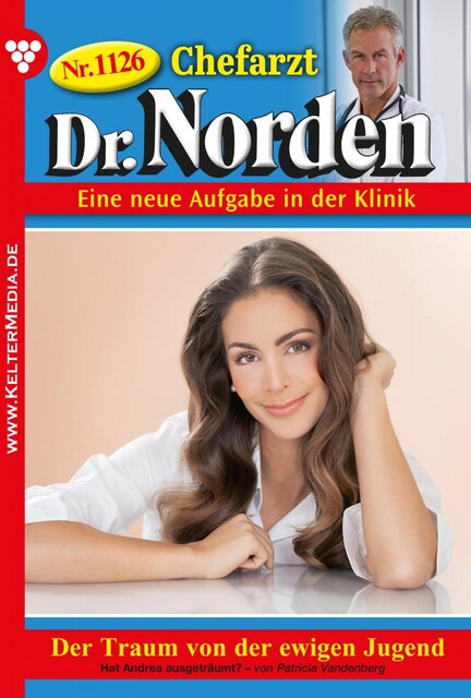 Chefarzt Dr. Norden 1126 – Arztroman, Patricia Vandenberg