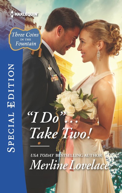 “I Do” … Take Two, Merline Lovelace