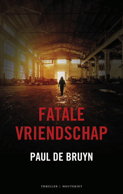 Fatale vriendschap, Paul De Bruyn