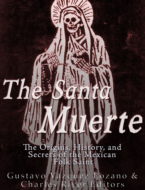 The Santa Muerte, Gustavo Vazquez-Lozano